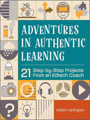 cover image of Adventures in Authentic Learning